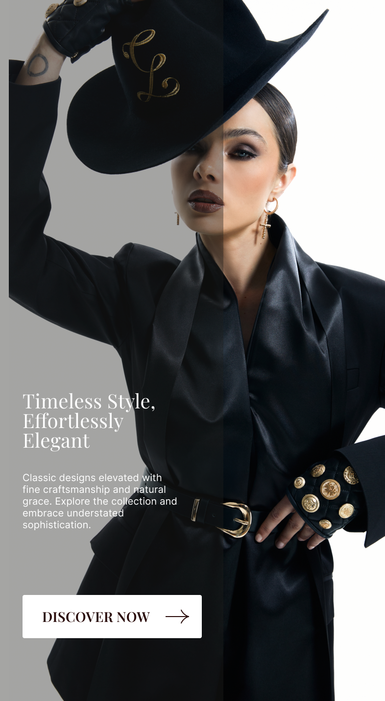Timeless Style, Effortlessly Elegant