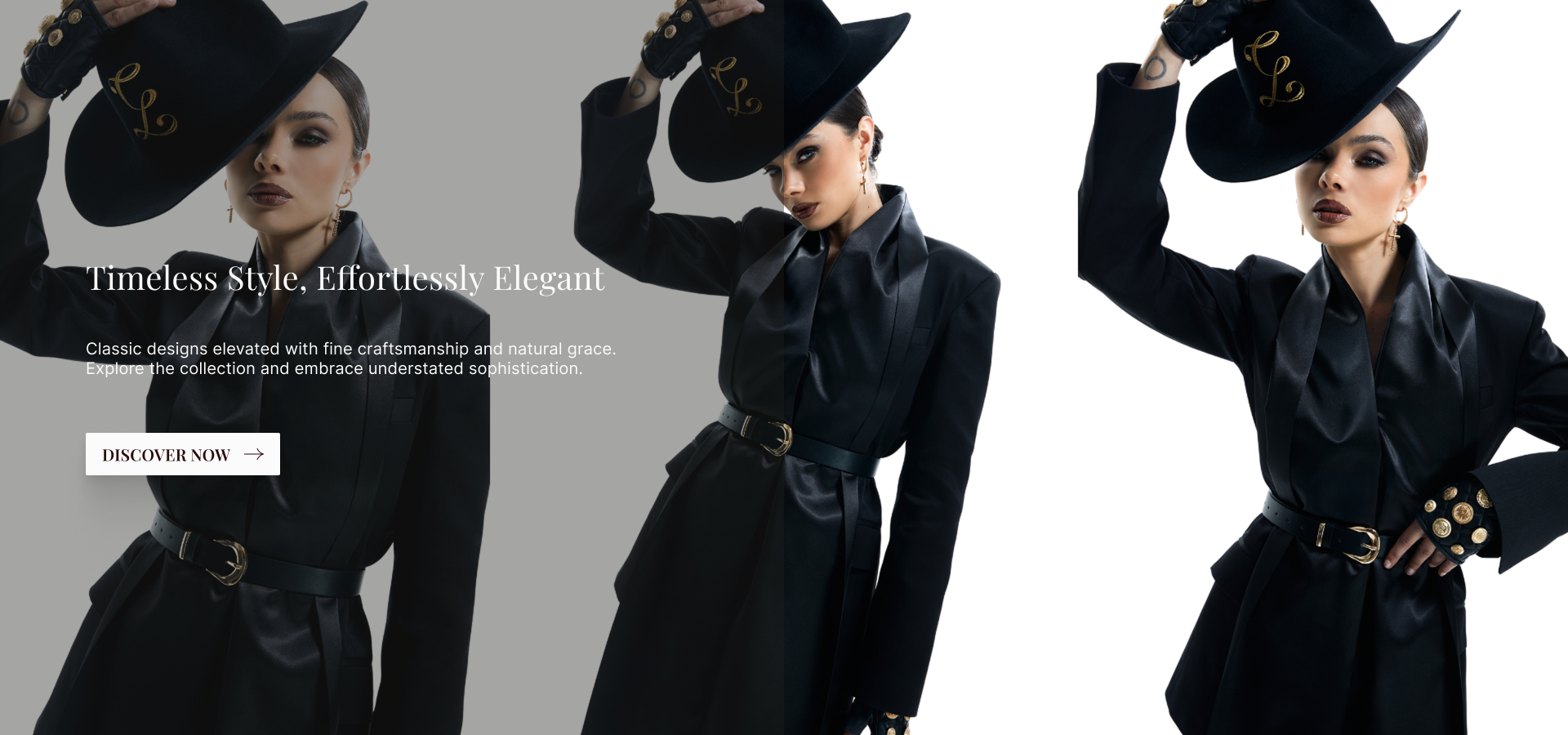 Timeless Style, Effortlessly Elegant